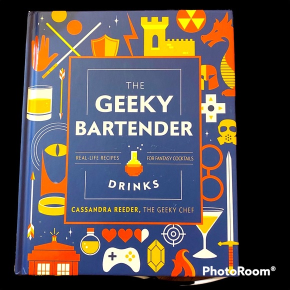 The Geeky Bartender - Real-life Recipes for Fantasy Cocktails NWOT - Picture 1 of 5